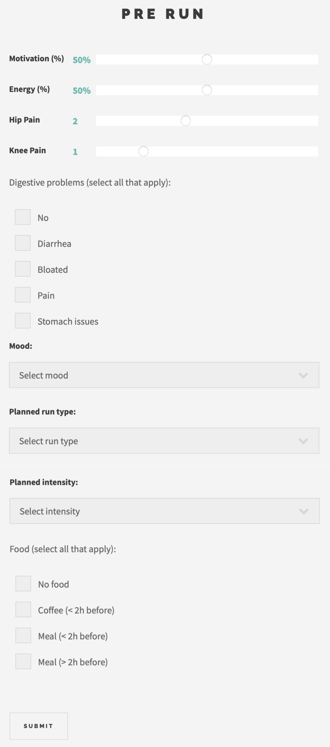 Web-based forms for collecting the health-related data before (pre run) and after (post run) a run.